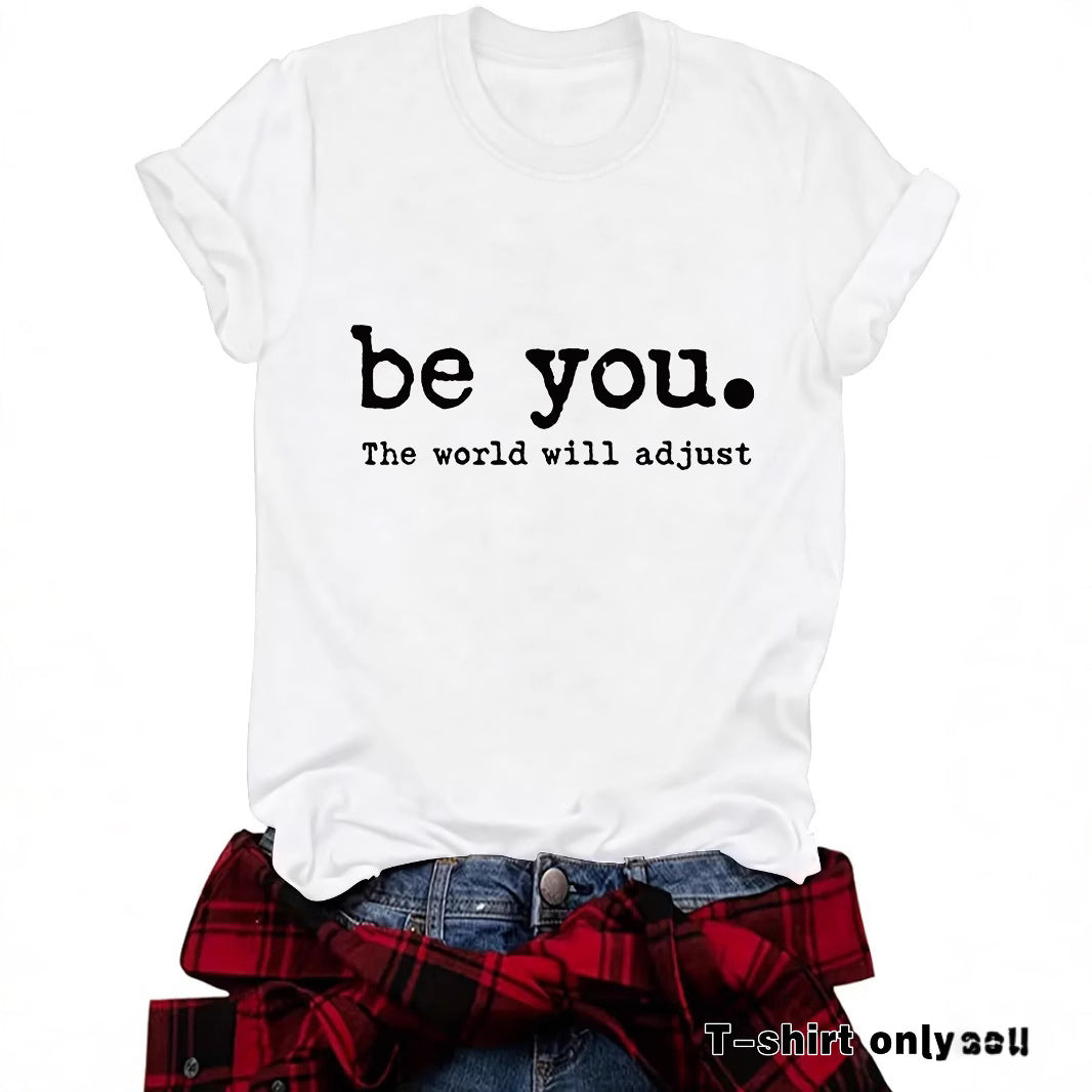Be You Printed Short Sleeve